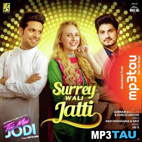 Surrey-Wali-Jatti-Ft-Gurlez-Akhtar Gurnam Bhullar mp3 song lyrics